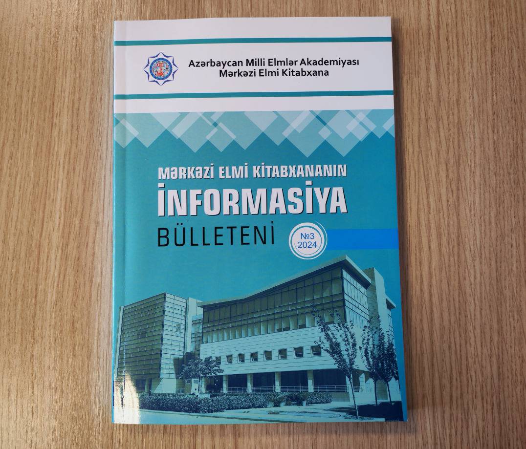 Mərkəzi Elmi Kitabxananın İnformasiya Bülleteni №3 (2024)